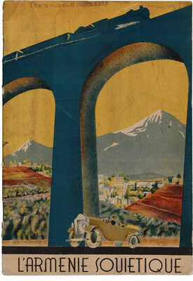 [Советская Армения]. L'Armenie sovietique / Intourist. M: Vnechtorgizdat, [193?].